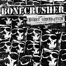 Bonecrusher - Every Generation LP - zum Schließen ins Bild klicken