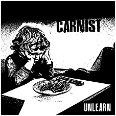 Carnist - Unlearn LP - Click Image to Close