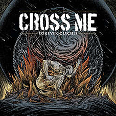 Cross Me - Forever Cursed 7" - zum Schließen ins Bild klicken