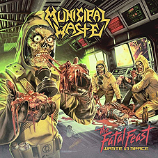 Municipal Waste - The Fatal Feast LP - zum Schließen ins Bild klicken