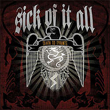 Sick Of It All - Death To Tyrants LP - zum Schließen ins Bild klicken