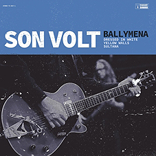 Son Volt – Ballymena 10“ - zum Schließen ins Bild klicken